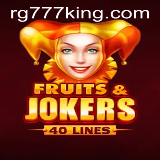 Unveiling the Exciting World of FruitsAndJokers40 with RG777