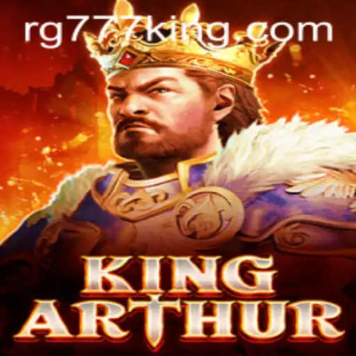 Discover the Epic World of 'KingArthur': A Thrilling Adventure with RG777