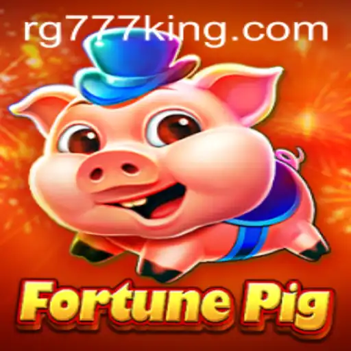FortunePig: Unveiling the Charm of RG777's Latest Game