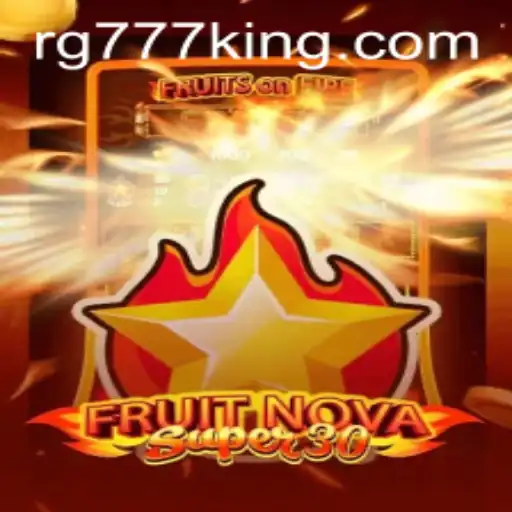 FruitrNovaSupe30: A Deep Dive into the Game Mechanics and Strategies