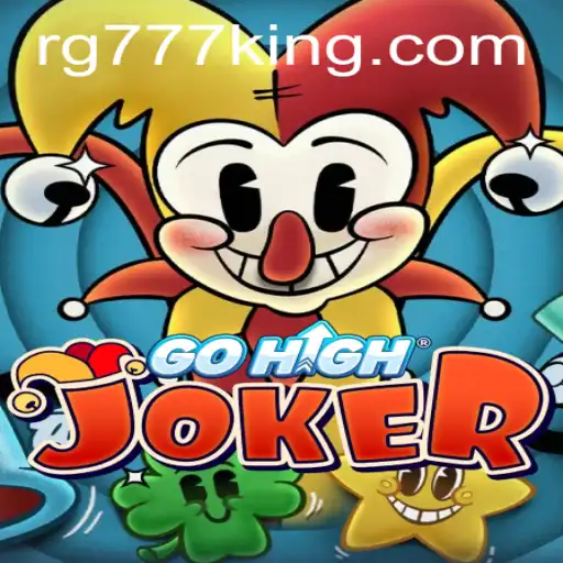 Introducing GoHighJoker: The Game Changing Experience with RG777