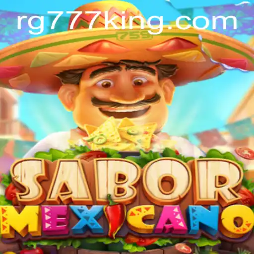 SaborMexicano: Experience the Vibrant Tastes and Excitement of RG777