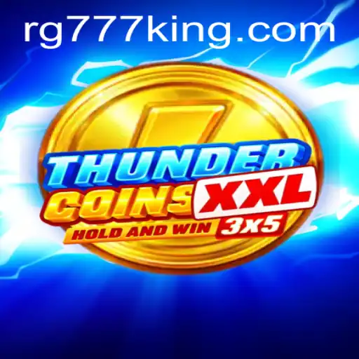 Explore the Exciting World of ThunderCoinsXxl Featuring the Dynamic Keyword RG777